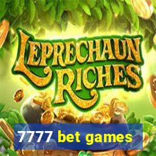 7777 bet games